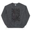 Raving Since 2000s UNISEX Sweatshirt (BLACK PRINT) - Image 4