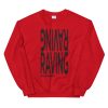 Raving Since 2000s UNISEX Sweatshirt (BLACK PRINT) - Image 2